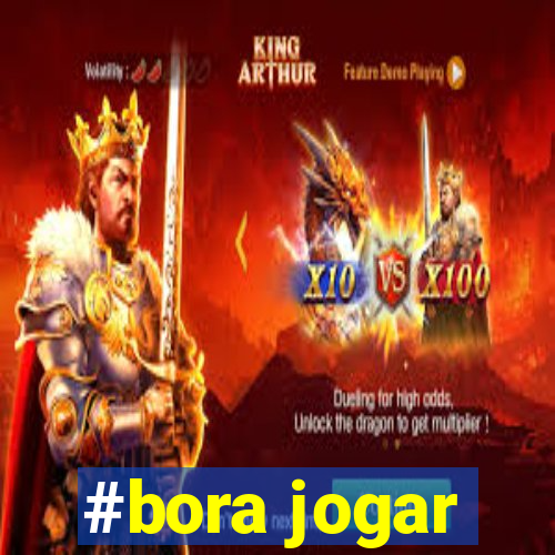 #bora jogar