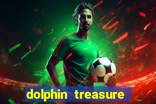 dolphin treasure slot machine free play