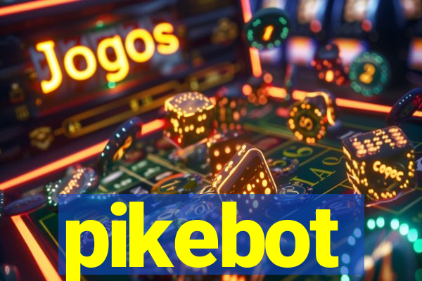 pikebot