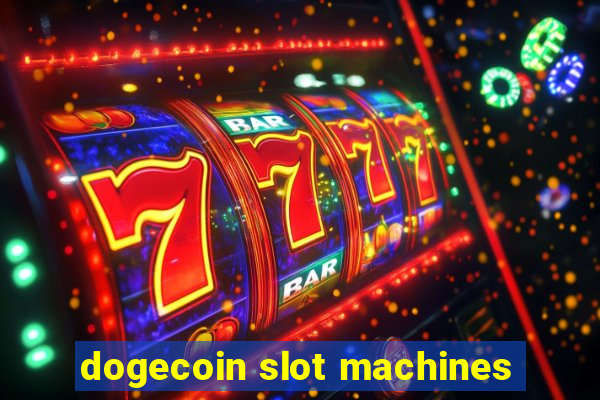 dogecoin slot machines