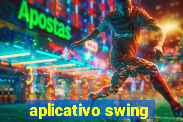 aplicativo swing