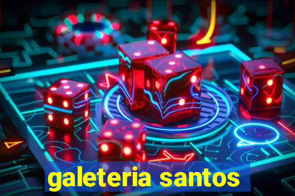 galeteria santos