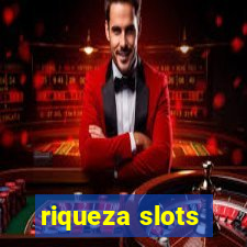 riqueza slots