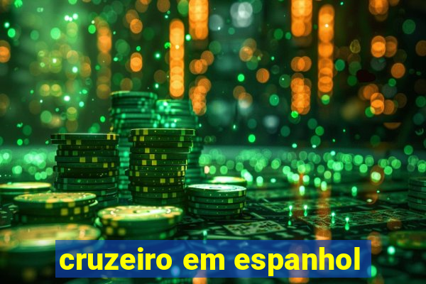 cruzeiro em espanhol