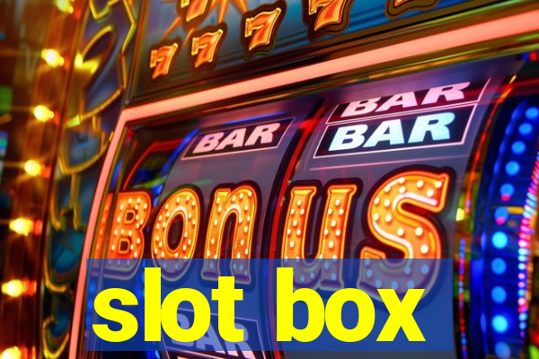 slot box