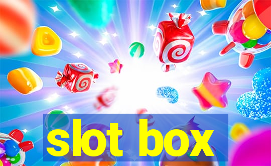 slot box