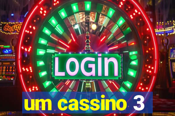 um cassino 3