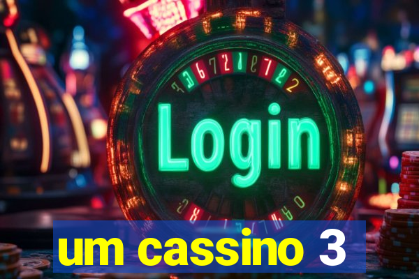 um cassino 3