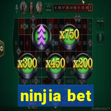 ninjia bet