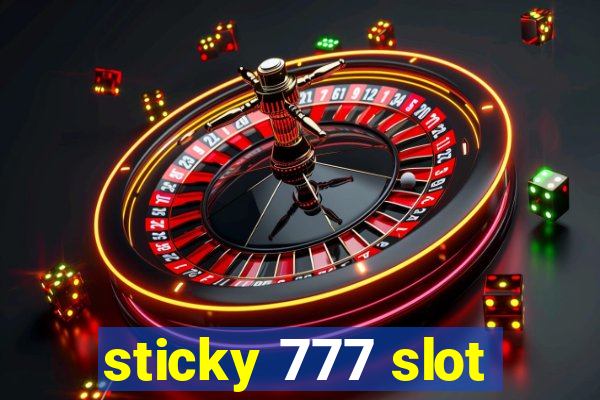 sticky 777 slot