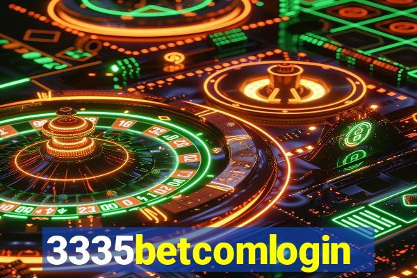 3335betcomlogin