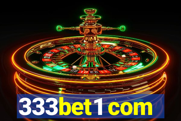 333bet1 com