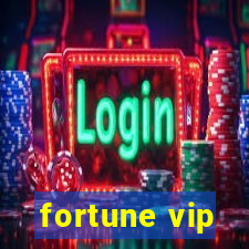 fortune vip