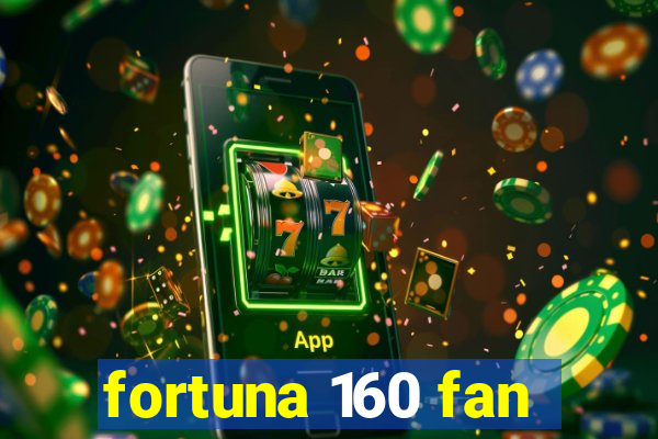 fortuna 160 fan