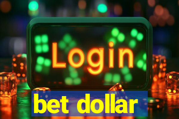 bet dollar