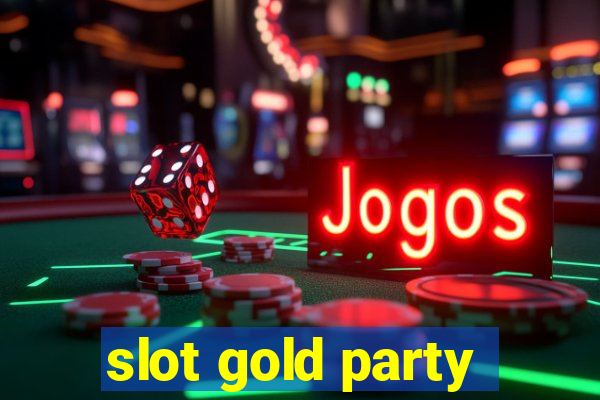 slot gold party