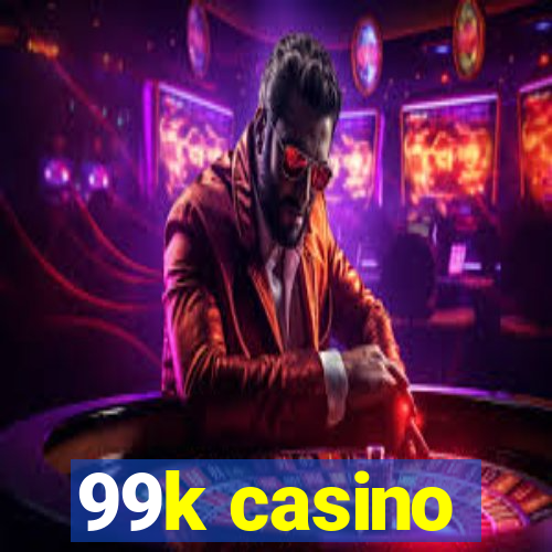 99k casino