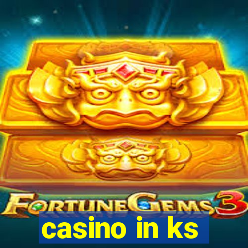 casino in ks