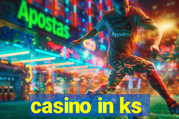 casino in ks