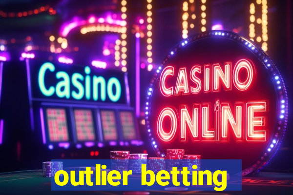 outlier betting