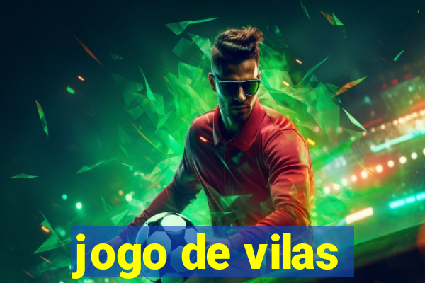 jogo de vilas