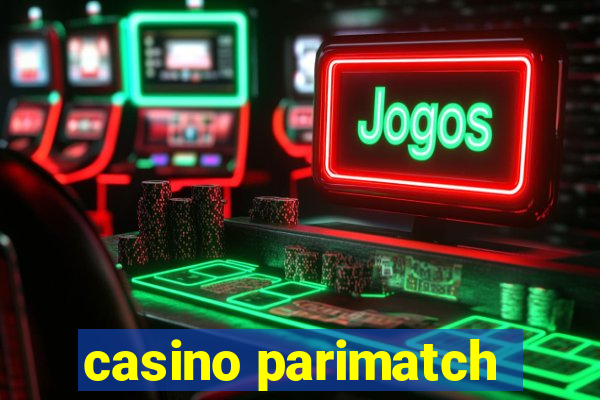 casino parimatch