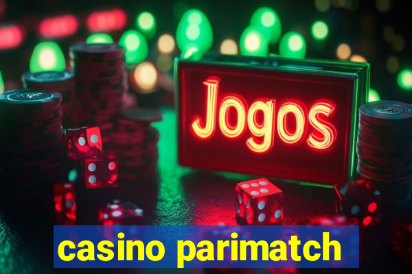 casino parimatch