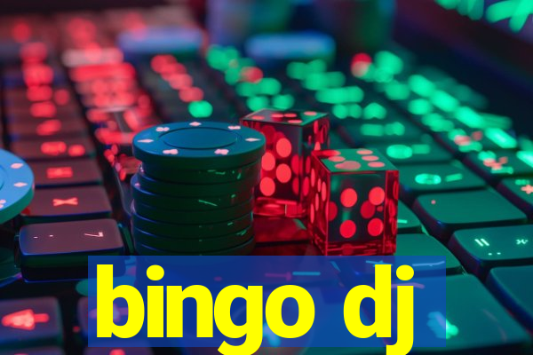 bingo dj