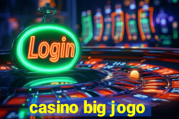 casino big jogo