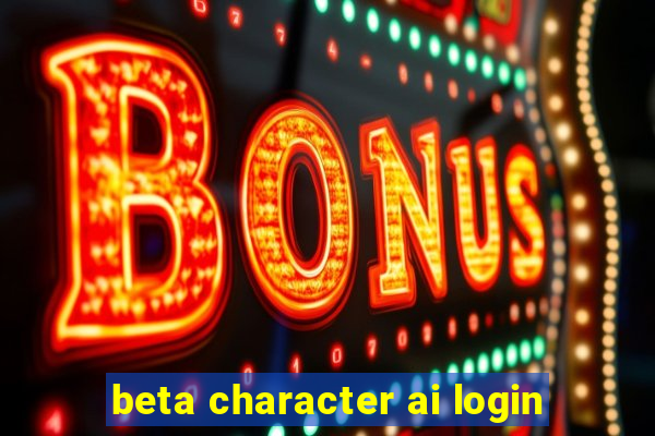 beta character ai login