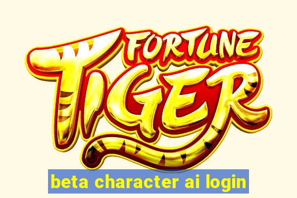 beta character ai login