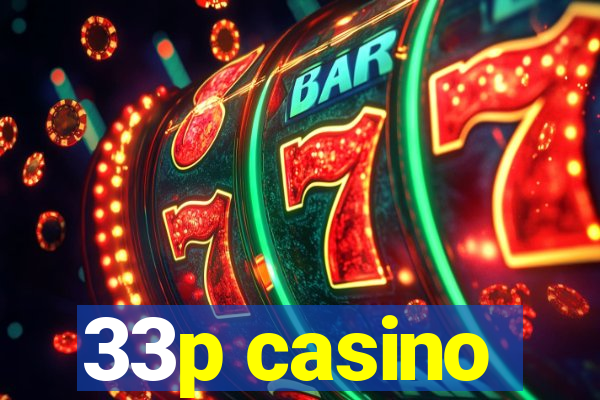 33p casino