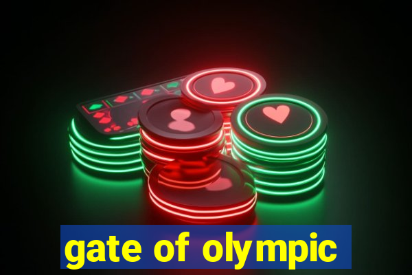 gate of olympic