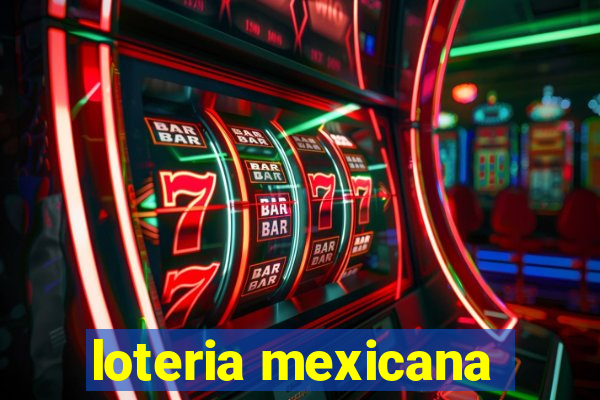 loteria mexicana