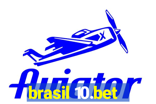 brasil 10.bet