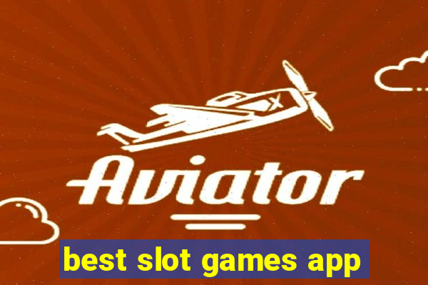 best slot games app