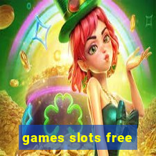 games slots free