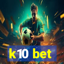 k10 bet