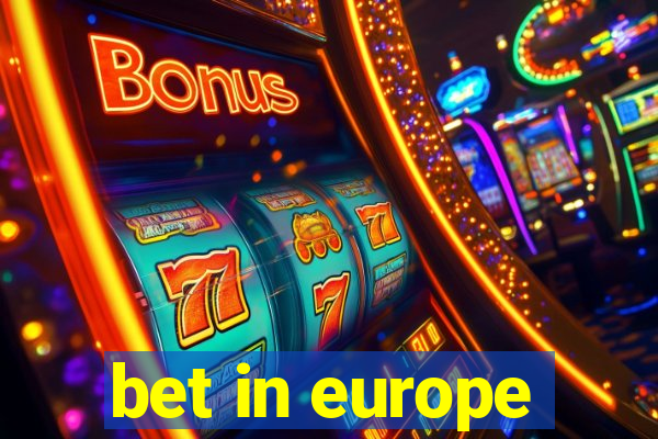 bet in europe