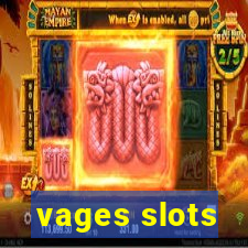 vages slots