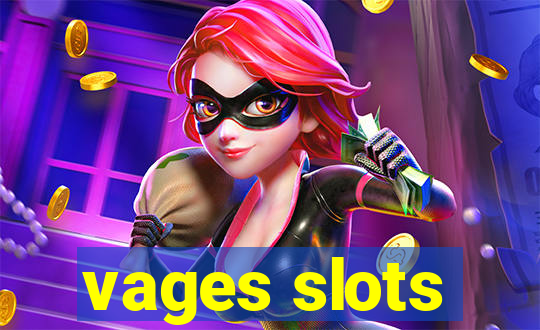 vages slots