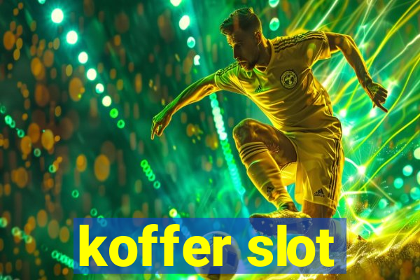 koffer slot