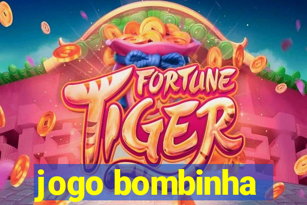 jogo bombinha