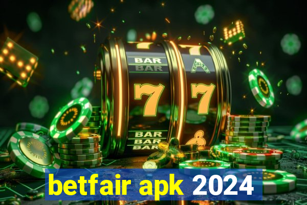 betfair apk 2024