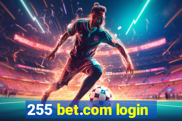 255 bet.com login