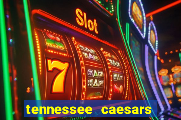 tennessee caesars promo code