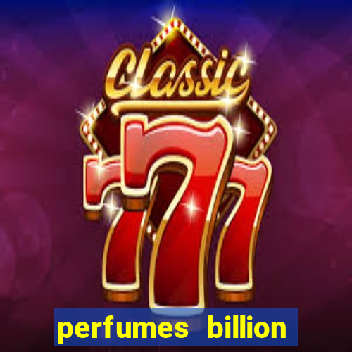 perfumes billion casino royal