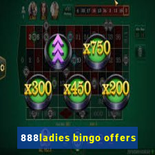 888ladies bingo offers