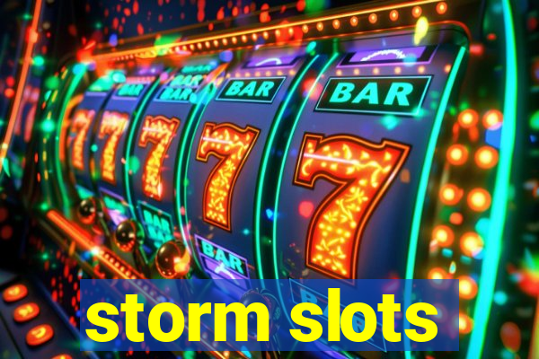 storm slots