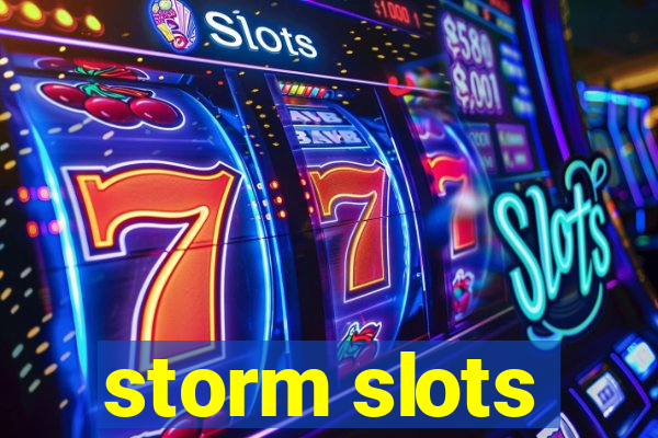 storm slots